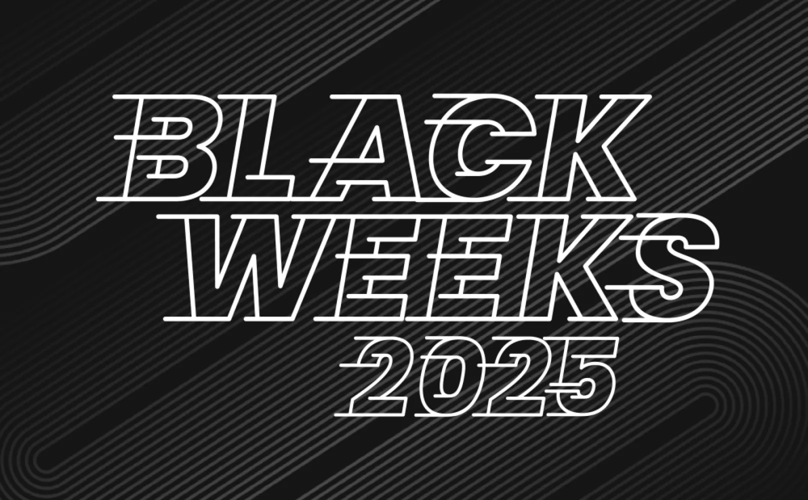 BLACK WEEKS Offres exceptionnelles